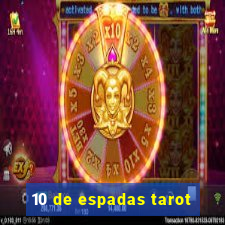 10 de espadas tarot